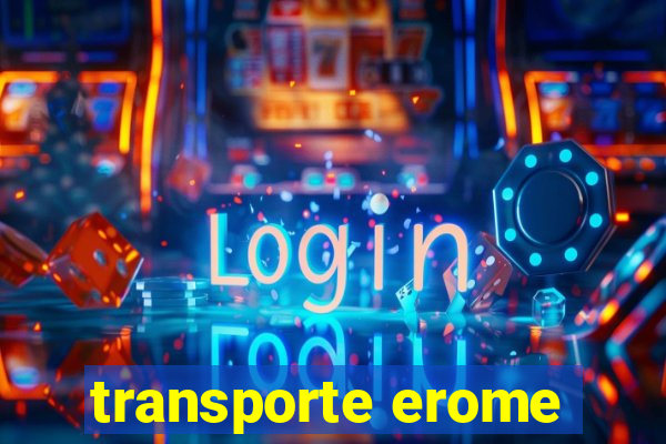 transporte erome